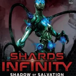 Shards Of Infinity: Shadow Of Salvation Expansion