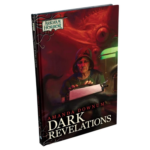 Arkham Horror Novella: Dark Revelations 1 Arkham Horror Novella: Dark Revelations