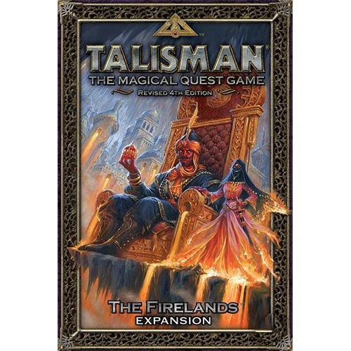 Talisman Revised 4th Edition: The FirelandsExpansion 1 Talisman Revised 4th Edition: The FirelandsExpansion