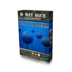 D-Day Dice ( Second Edition ): Way To Hell