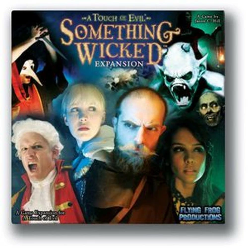 A Touch Of Evil: Something Wicked Expansion 1 A Touch Of Evil: Something Wicked Expansion